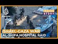 Is Israel&#39;s attack on Gaza&#39;s al-Shifa hospital a war crime? | Inside Story
