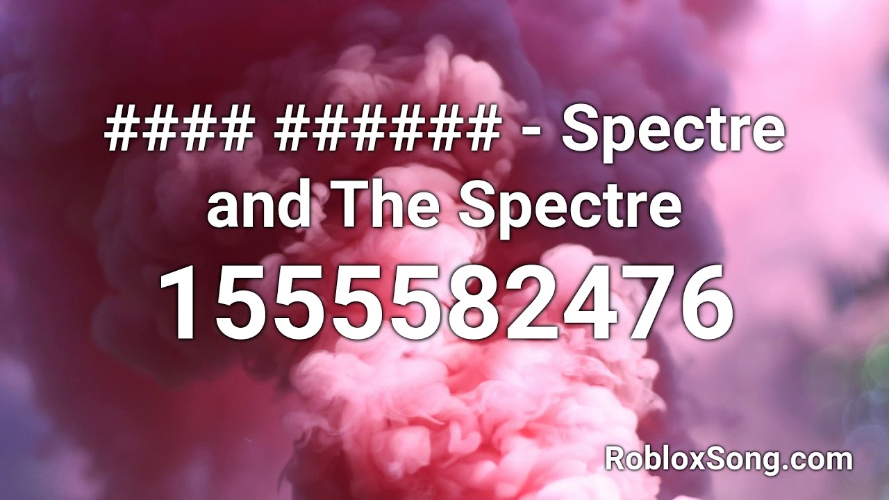 Spectre And The Spectre Roblox Id Roblox Music Code Youtube - id song roblox spectre