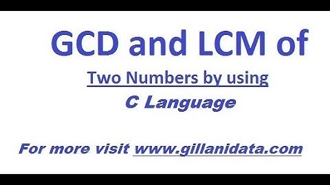 Great Common Divisor in C Programming