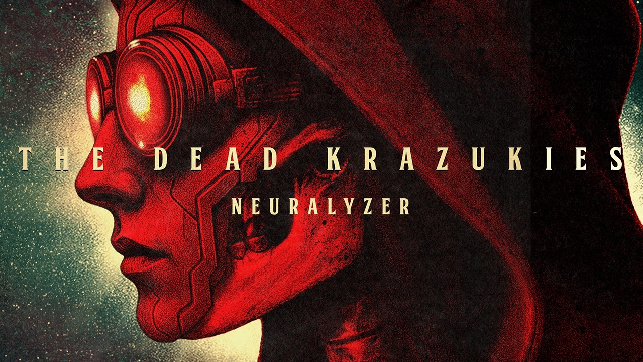 Watch THE DEAD KRAZUKIES - NEURALYZER on YouTube Watch THE DEAD KRAZUKIES - NEURALYZER on YouTube