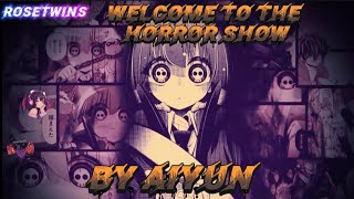 Download Lagu Welcome to the Horror Show ( By Aiyun ) [ AMV-MIX ] MP3