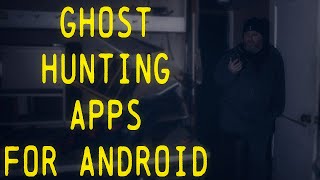 Testing free ghost hunting apps - For Android screenshot 4