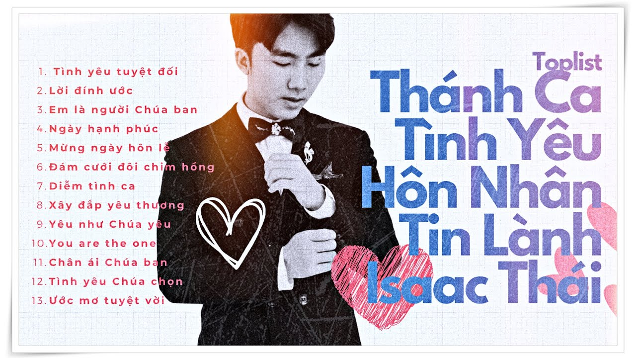 Những Bài Hát Thánh Ca Tình Yêu Hôn Nhân Tin Lành