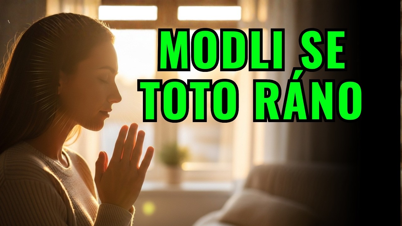 🌅 Ranní Modlitba — „Bůh Ti Dnes Dá Lehkost, Sílu A Směr🙌
