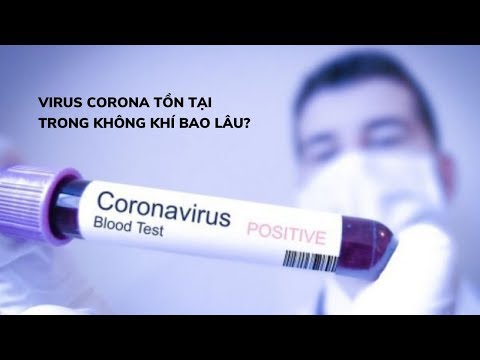 Virus corona chủng mới tồn tại bao lâu trong không khí, trên nhựa và inox?