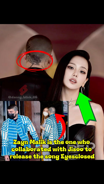 Zayn is the one who collaborated with Jisoo to release the song Eyesclosed #jisoo #blackpink #zayn