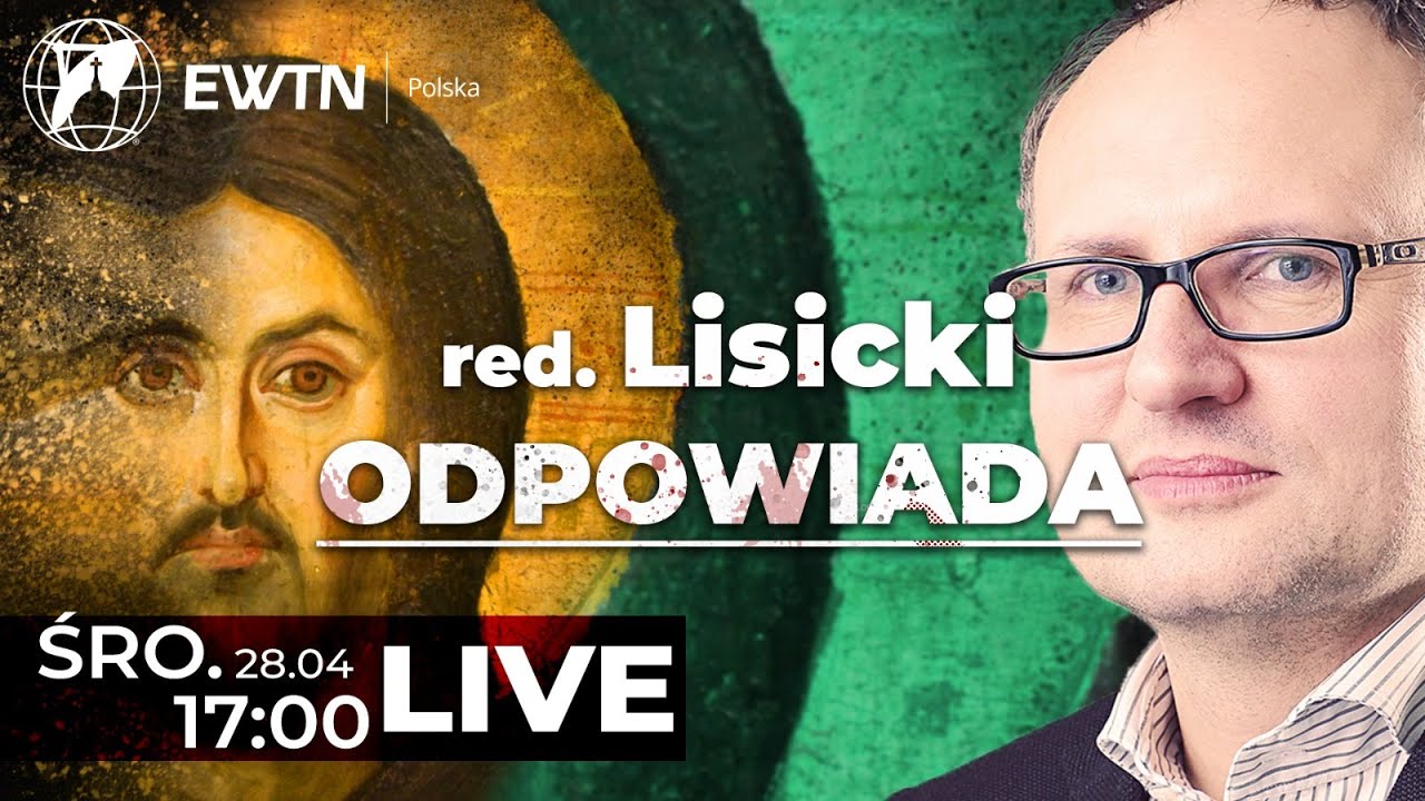 A Czy Pan nie rozbija Kościoła? | Red. LISICKI odpowiada na zarzut