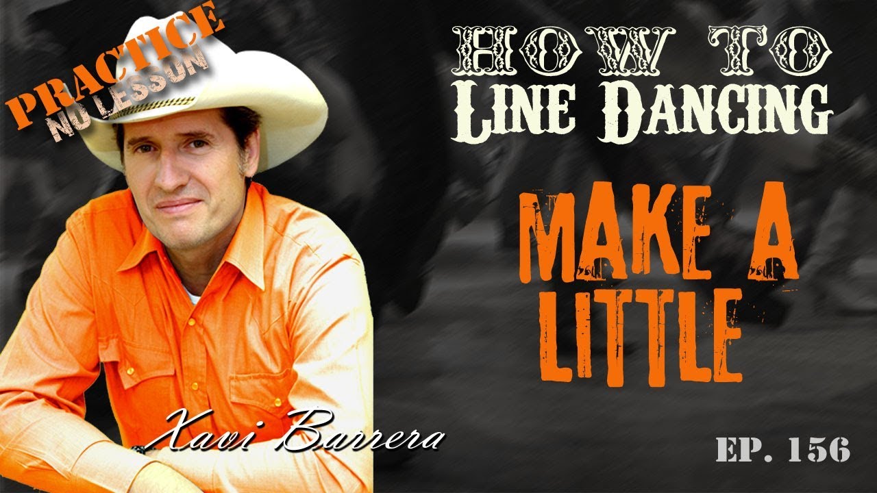 line dance playlist MAKE A LITTLE - Practice (No lesson)