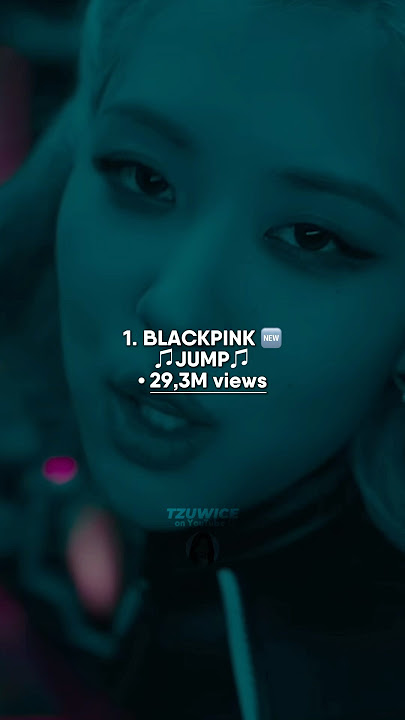 MOST VIEWED 2025 KPOP MUSIC VIDEOS IN THE FIRST 24 HOURS #shorts #kpop #blackpink #jump #뛰어