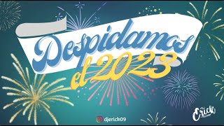 DESPIDAMOS EL 2023 (PERRO NEGRO, DILUVIO, PREVIEW, NOSTALGIA,más...) by DJ ERICK-PERÚ 2,403 views 4 months ago 40 minutes