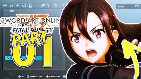 CREATING OUR CHARACTER! | Sword Art Online: Fatal Bullet Gameplay Walkthrough Part 1 (PS4) OGVexx
