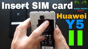 Huawei Y5 II Insert The SIM Card
