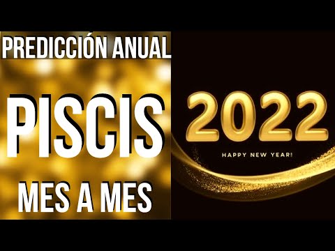 PISCIS ♓️ PREDICCIONES PARA EL AÑO 2022 MES A MES #tarot #2022 #horóscopo