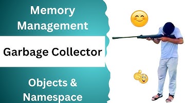 Python Memory Management Explained: Garbage Collector, Objects, & Namespace