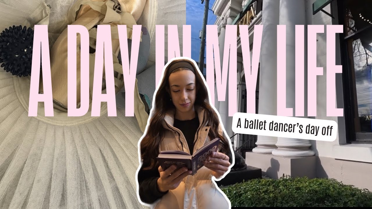 A DAY IN MY LIFE | A Ballet Dancer’s Day Off + Let’s chat injuries 🤍
