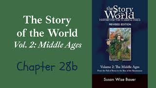 (39) The Story of the World, Vol. 2, Chapter 28b