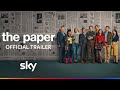 The Paper Official Trailer Sky