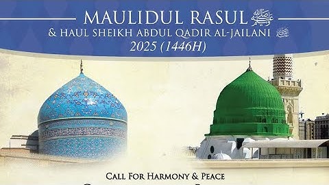Maulidul Rasul & Haul Sheikh Abd Qadir Al Jailani