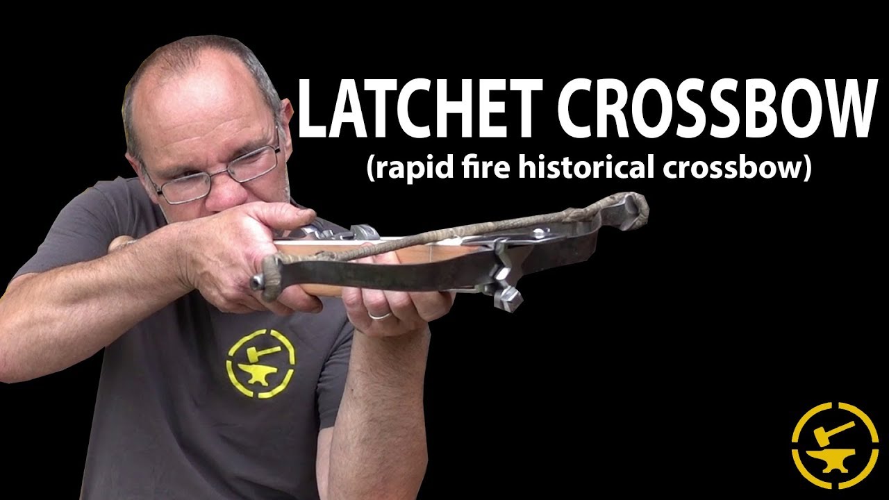 Latchet Crossbow - rapid fire historical crossbow 