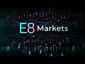 E8 markets going back to our roots while leaping into innovation