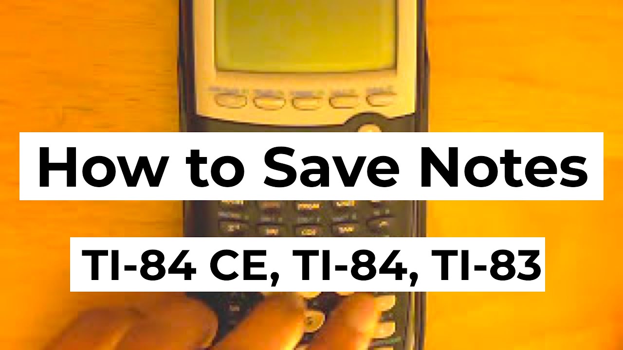 How To Put Notes And Save Them On Your Ti 84 Plus Ce, Ti 84 Or Ti 83 Graphing Calculator