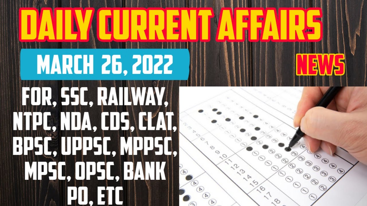 26 March 2022 Current Affairs in English & Hindi by GK Today | Current Affairs Daily MCQs -2022