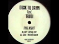 Dusk til dawn   fine night untidy dub