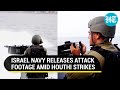 Houthi Attacks Making Israel Navy Nervous? IDF Warms Up With Marine Attacks On Hamas In Gaza