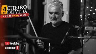 4º DIA DE GRAVAÇÃO DO CHEIRO DE VIDA | AO VIVO