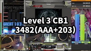 【beatmania IIDX 31 EPOLIS】Level 3 CB1 3482(AAA+203)