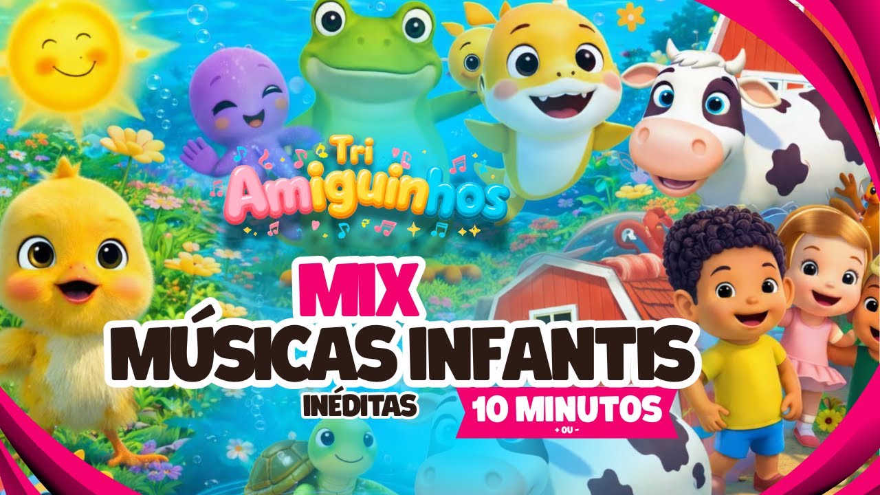 MELHORES MÚSICAS INFANTIS 10 MINUTOS - O sapo não lava o pé + 4 inéditas | Tri Amiguinhos