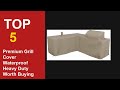 Best Premium Grill Cover Waterproof Heavy Duty Worth Buying in 2025