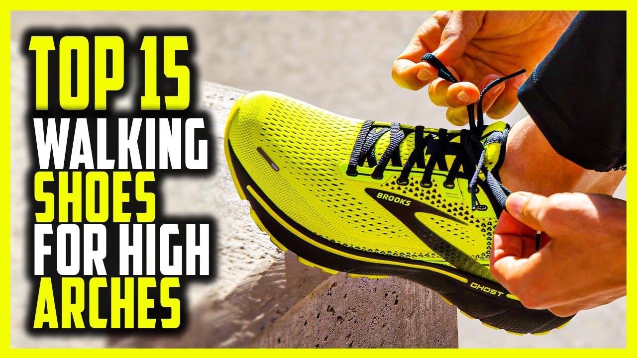 Top 15 Best Walking Shoes For High Arches And Plantar Fasciitis - YouTube