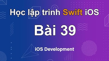 Tự học lập trình Swift iOS từ A đến Z  - Bài 39 State và Binding