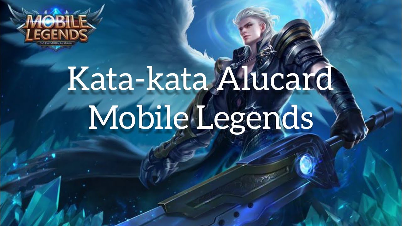 Kata Kata Alucard Moblie Legends Youtube