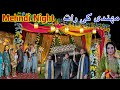 Mehndi night       atiq cousin mehndi function  kv family 