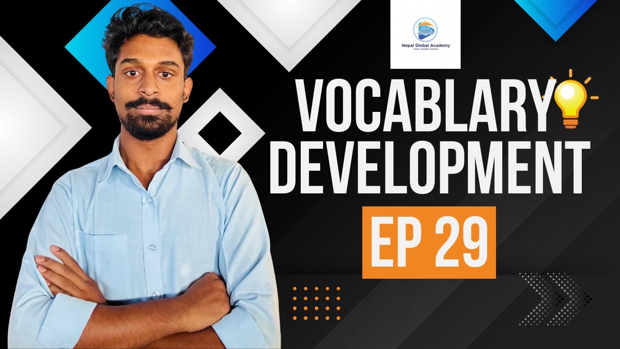 Vocabulary Development | Episode 29 | Upgrade Your Word Power