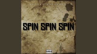 Spin Spin Spin