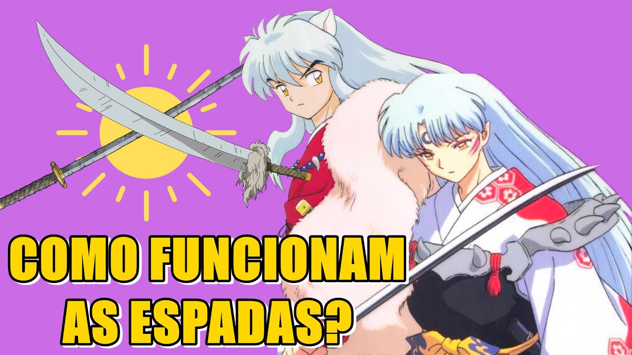 Inuyasha, Anime, Espadas