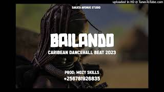 BAILANDO - Caribean dancehall music 2023