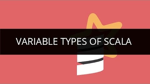 Variable Types of Scala | Edureka