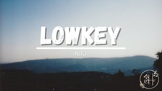 Lowkey Lyrics | NIKI
