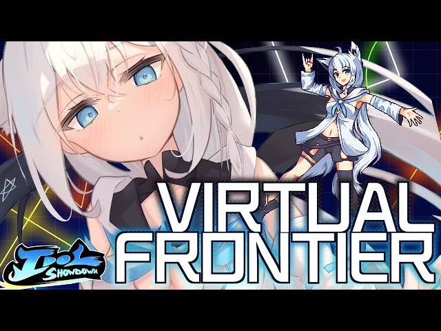 【Idol Showdown】VIRTUAL FRONTIERすすめていく！【ホロライブ/白上フブキ】のサムネイル