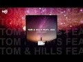 TOM HILLS FEAT JS16 Another Chance mp3