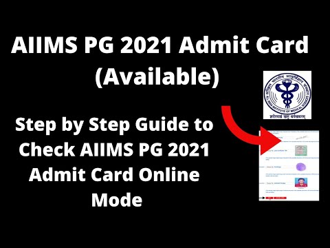 AIIMS PG 2021 Admit Card (Available) - How to Download AIIMS PG 2021 July Session Admit Card Online