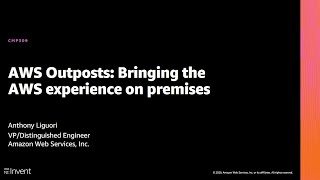 AWS re:Invent 2020: AWS Outposts: Bringing the AWS experience on premises