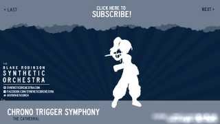 The Cathedral (Chrono Trigger Symphony Volume 1)