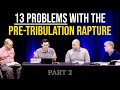 The Surprising Truth about the Rapture: 13 Reasons for Rejecting the Pretribulation Rapture