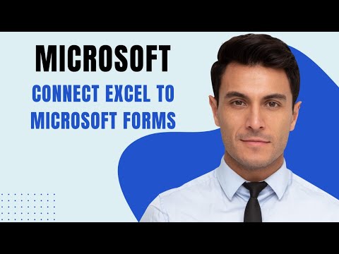 Comment connecter Excel à Microsoft Forms