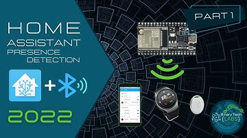 An Introduction to Presence Detection In Home Assistant - ESPresense & MQTT (HOW TO) Part 1